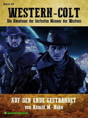 cover image of WESTERN-COLT, Band 26--AUF DER ERDE GESTRANDET